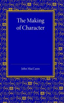 The Making of Character