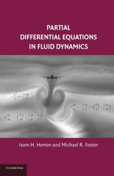 Partial Differential Equations in Fluid Dynamics