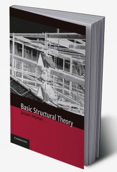 Basic Structural Theory