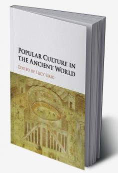 Popular Culture in the Ancient World