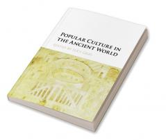 Popular Culture in the Ancient World