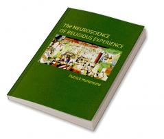 The Neuroscience of Religious Experience