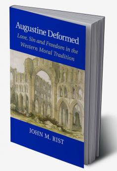 Augustine Deformed