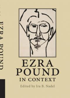 Ezra Pound in Context