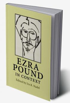 Ezra Pound in Context