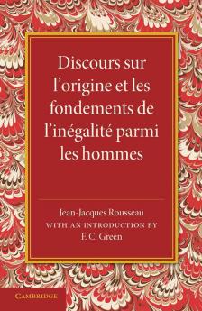 Discours Sur L'Origine Et Les Fondements de L'Inegalite Parmi Les Hommes