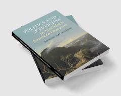 Politics and Skepticism in Antebellum American Literature