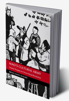 Mao's Cultural Army