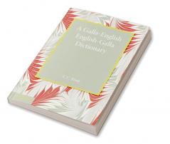 A Galla-English English-Galla Dictionary