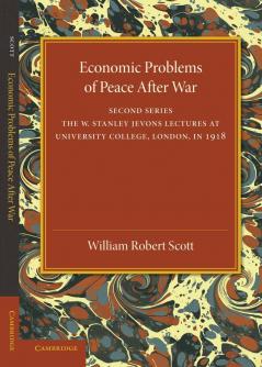 Economic Problems of Peace After War