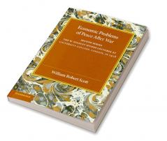 Economic Problems of Peace After War