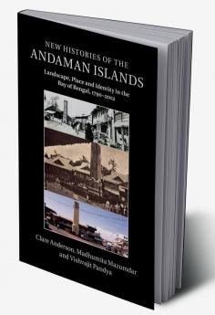 New Histories of the Andaman Islands