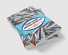 Climate Change and Small Pelagic Fish