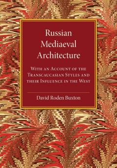 Russian Mediaeval Architecture