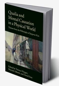 Qualia and Mental Causation in a Physical World