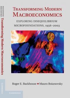 Transforming Modern Macroeconomics