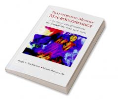 Transforming Modern Macroeconomics
