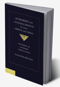 Authorship and Cultural Identity in Early Greece and China