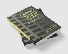 The Foundations of Worldwide Economic Integration