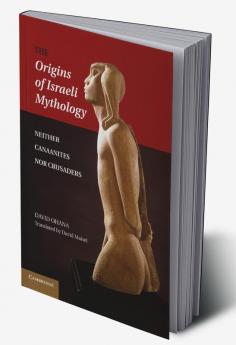 The Origins of Israeli Mythology