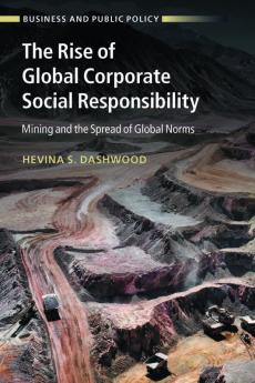 The Rise of Global Corporate Social Responsibility