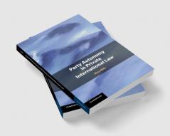 Party Autonomy in Private International Law