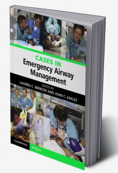 Cases in Emergency Airway Management