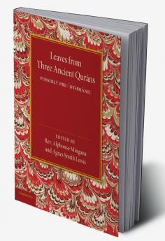 Leaves from Three Ancient Qurans