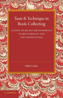 Taste and Technique in Book-Collecting