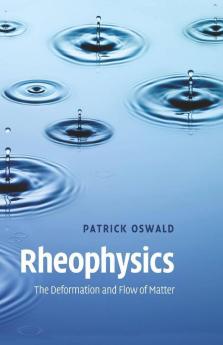 Rheophysics