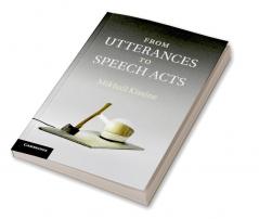 From Utterances to Speech Acts