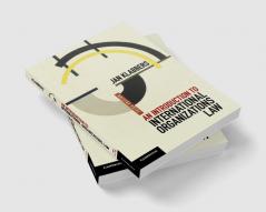 An Introduction to International Organizations Law
