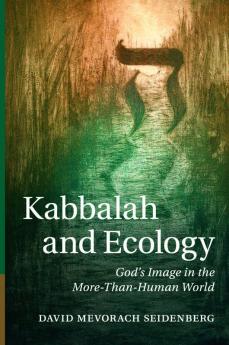Kabbalah and Ecology