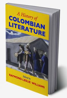 A History of Colombian Literature