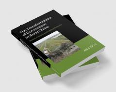 The Transformation of Governance in Rural China