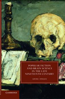 Popular Fiction and Brain Science in the Late Nineteenth Century