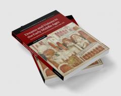 Dreams and Visions in the Early Middle Ages