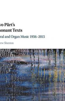 Arvo Pärt's Resonant Texts