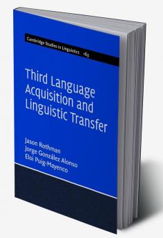 Third Language Acquisition and Linguistic Transfer