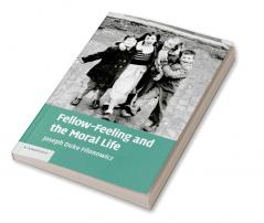 Fellow-Feeling and the Moral Life