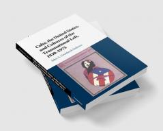 Cuba the United States and Cultures of the Transnational Left 1930-1975