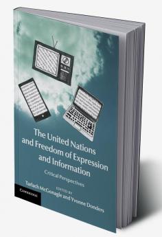 The United Nations and Freedom of Expression and Information