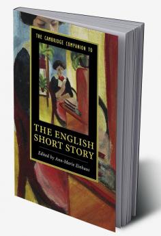 The Cambridge Companion to the English Short Story