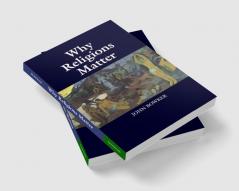 Why Religions Matter