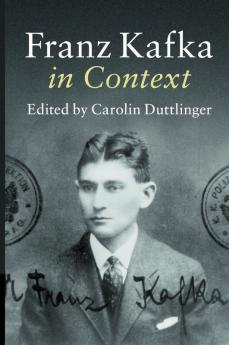 Franz Kafka in Context