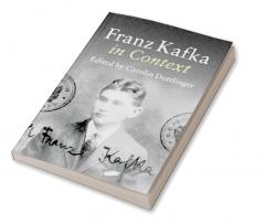 Franz Kafka in Context