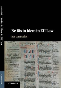 Ne Bis in Idem in EU Law