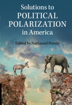 Solutions to Political Polarization in America