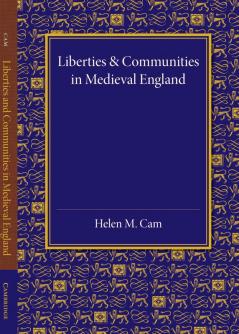 Liberties and Communities in Medieval England