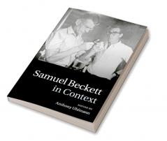 Samuel Beckett in Context